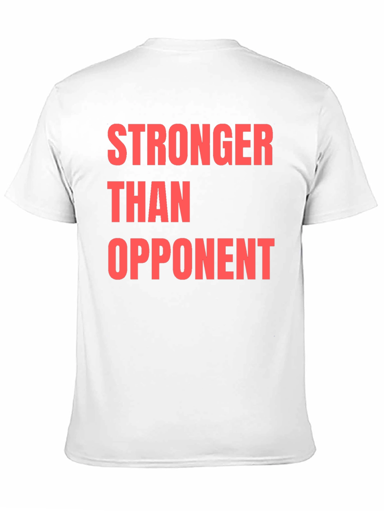 Stronger Than Opponent Graphic T-Shirt