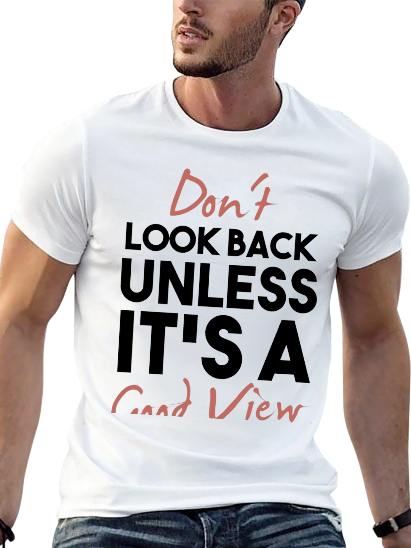 Inspirational Graphic Tee - Dont Look Back