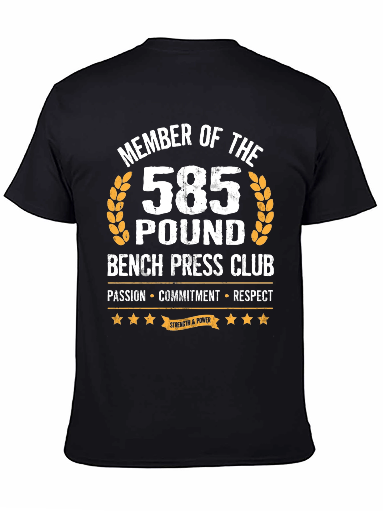 585 Pound Bench Press Club T-Shirt