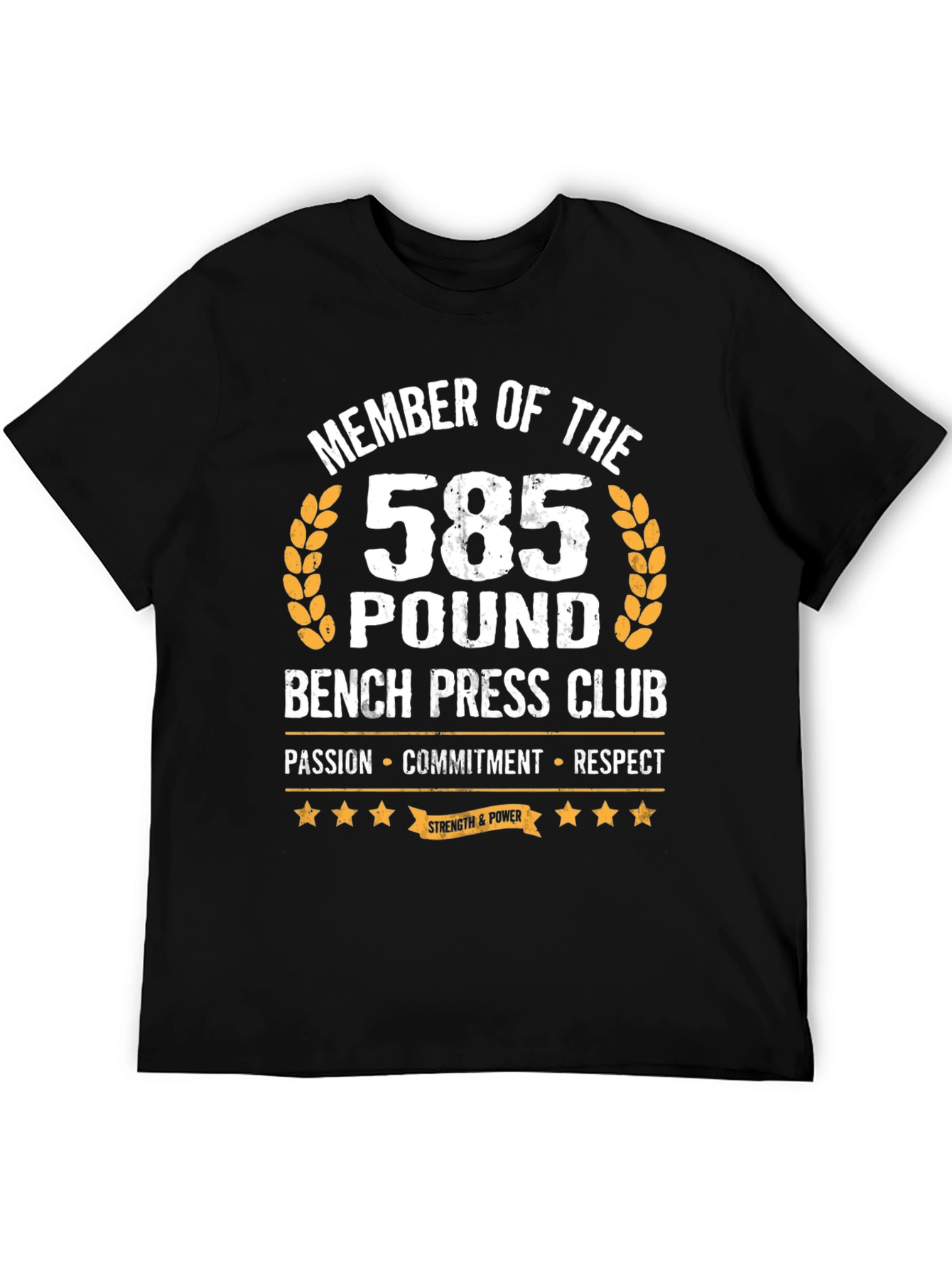 585 Pound Bench Press Club T-Shirt