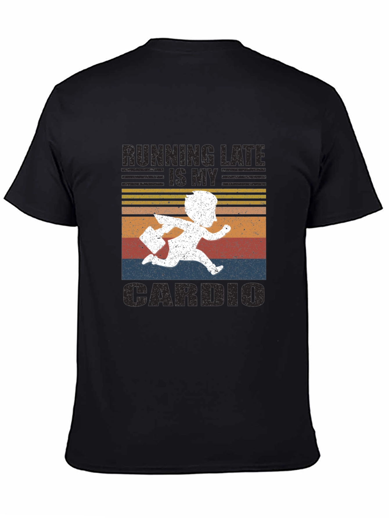 Running Late is My Cardio Graphic Tee