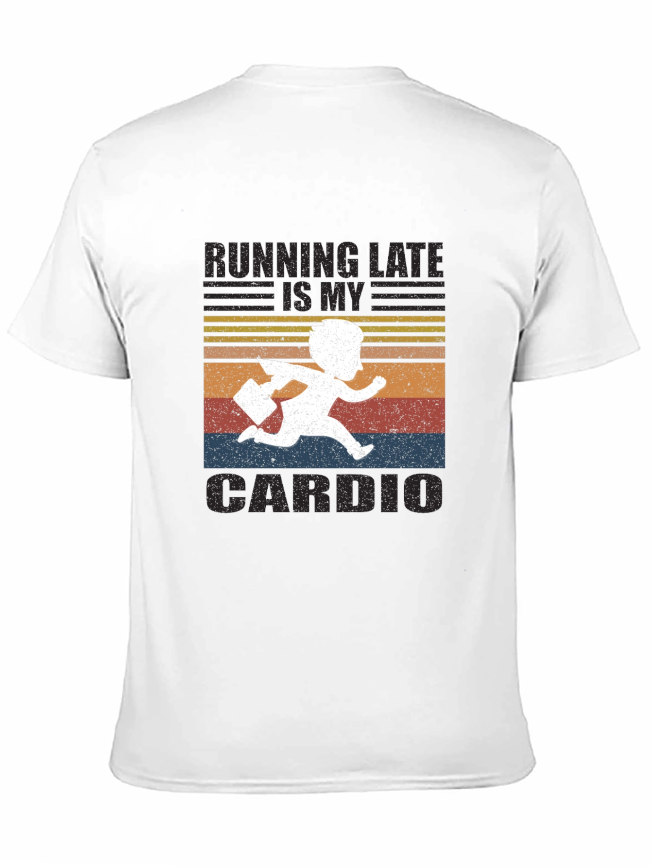 Running Late is My Cardio Graphic Tee