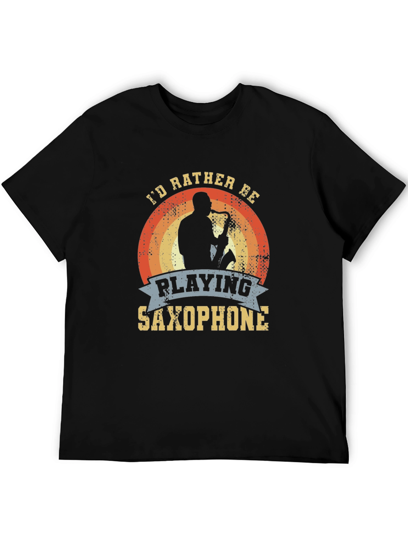 Saxophone Player T-Shirt - Id Rather Be Playing