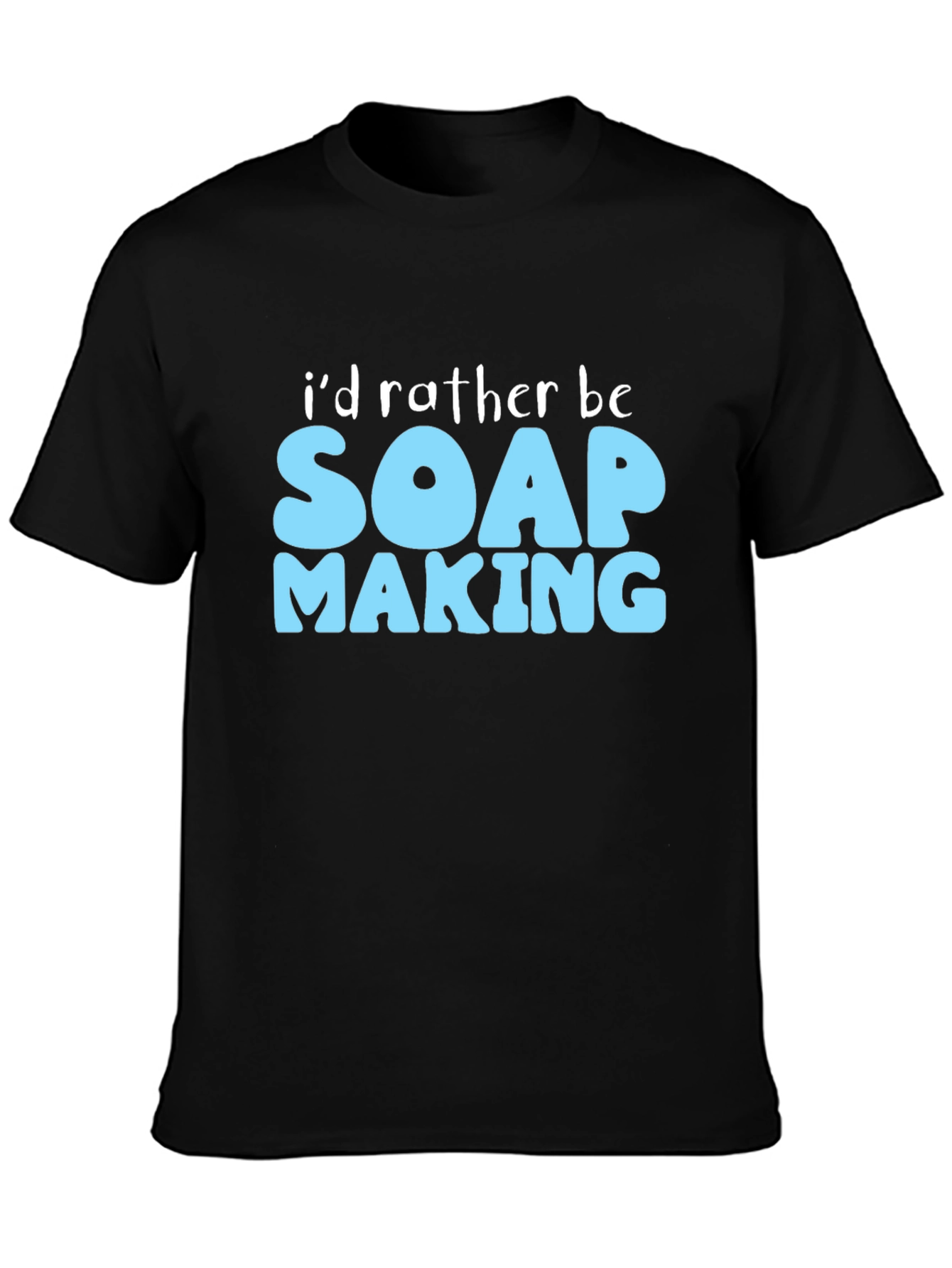 Soap Making T-Shirt - Hobbyist Apparel