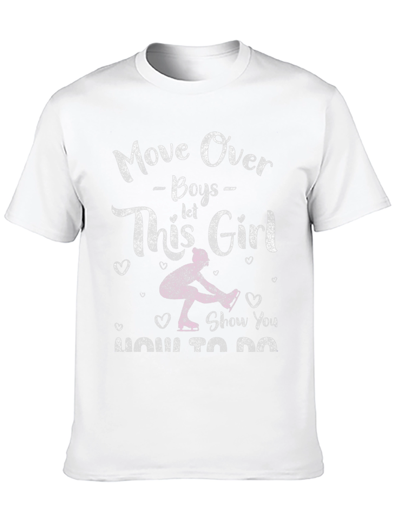 Move Over Boys Ice Skating Girl T-Shirt