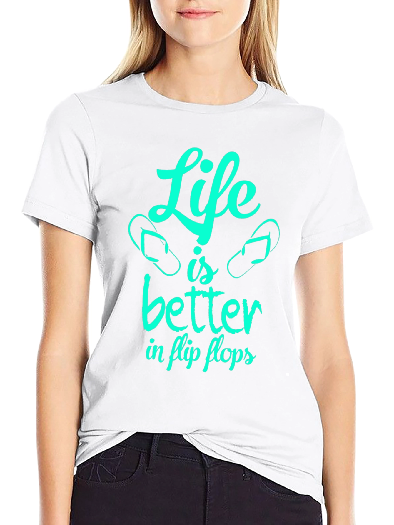 Life is Better in Flip Flops - Graphic T-Shirt