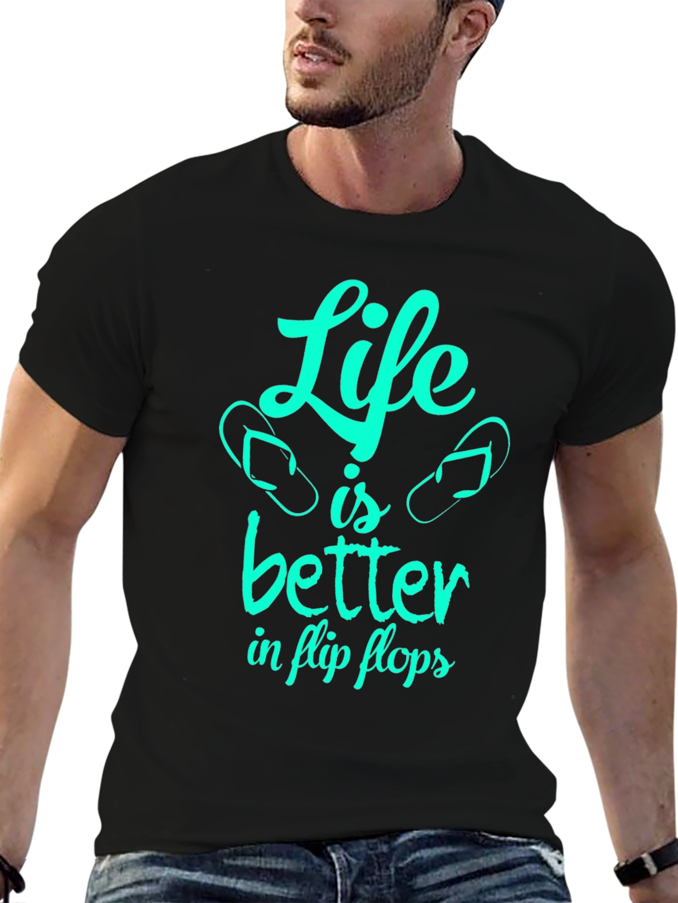 Life is Better in Flip Flops - Graphic T-Shirt