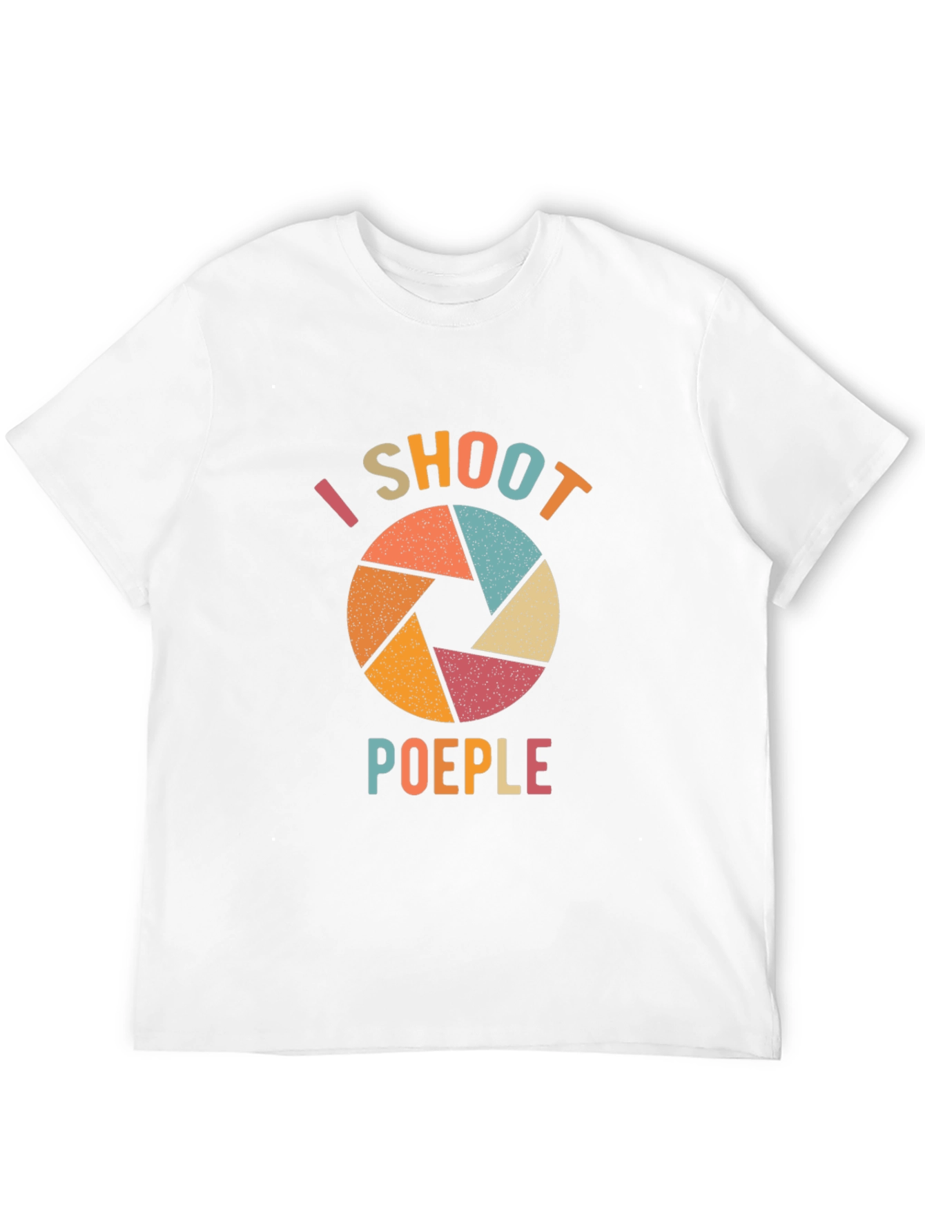 I Shoot Poeples Funny Photographer T-Shirt