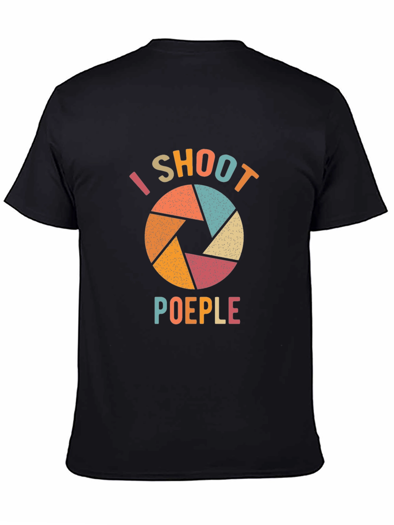 I Shoot Poeples Funny Photographer T-Shirt