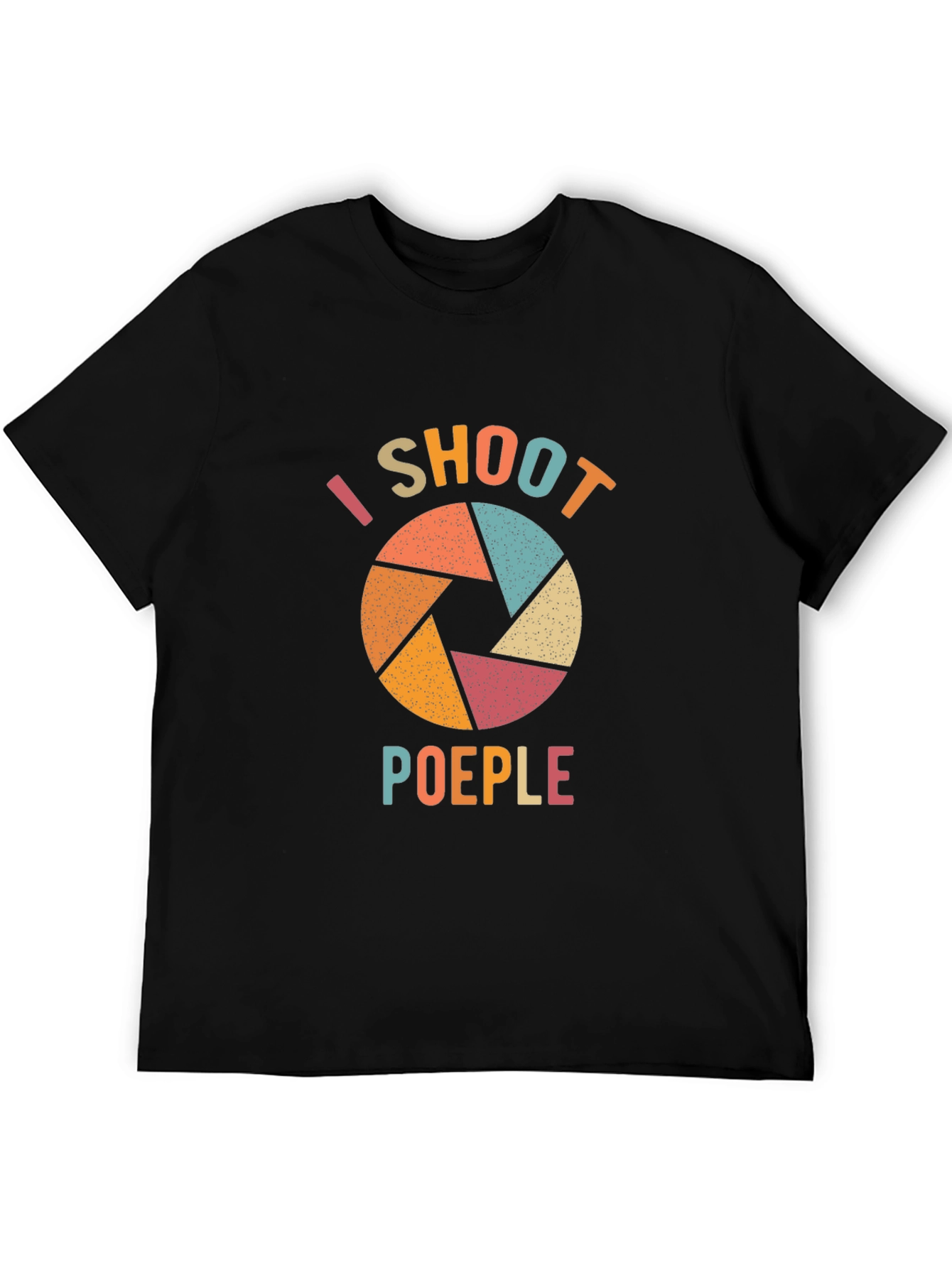 I Shoot Poeples Funny Photographer T-Shirt