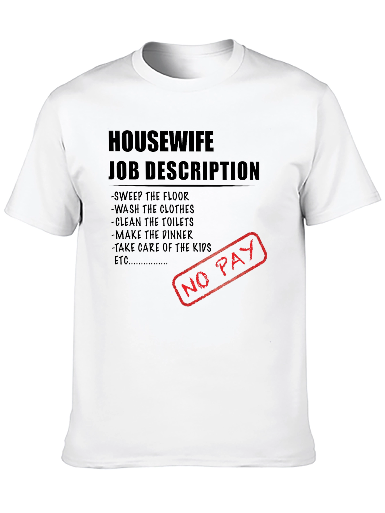 Humorous Housewife Job Description T-Shirt