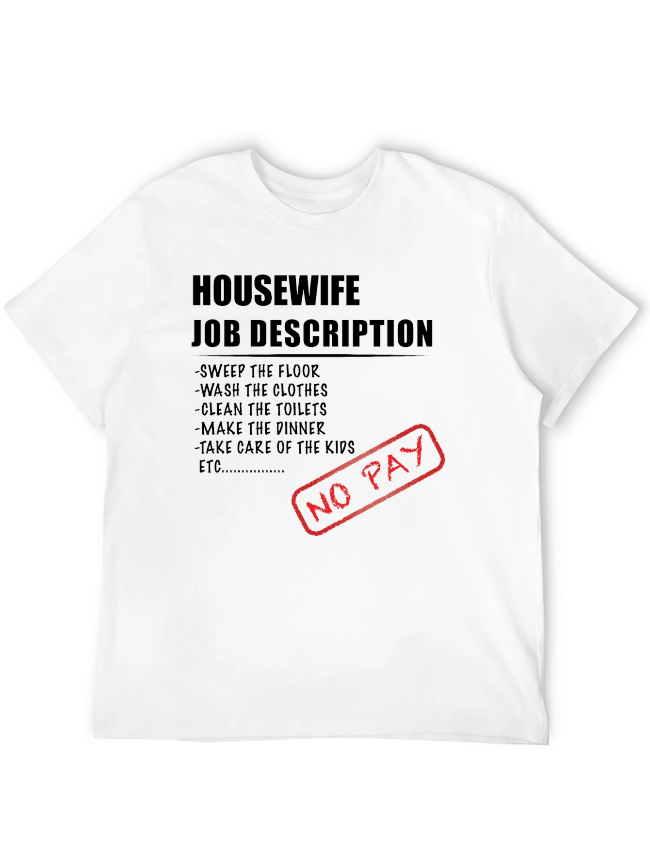 Humorous Housewife Job Description T-Shirt