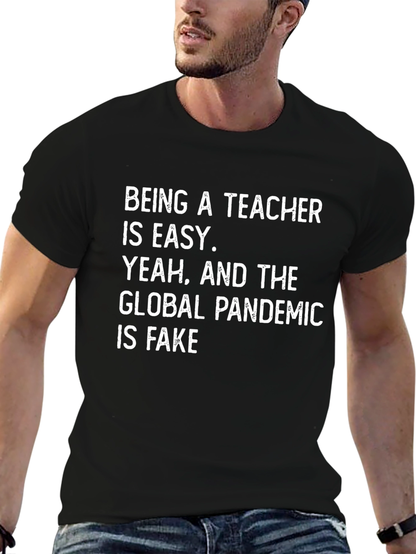 Humorous Teacher T-Shirt: Pandemic Truth