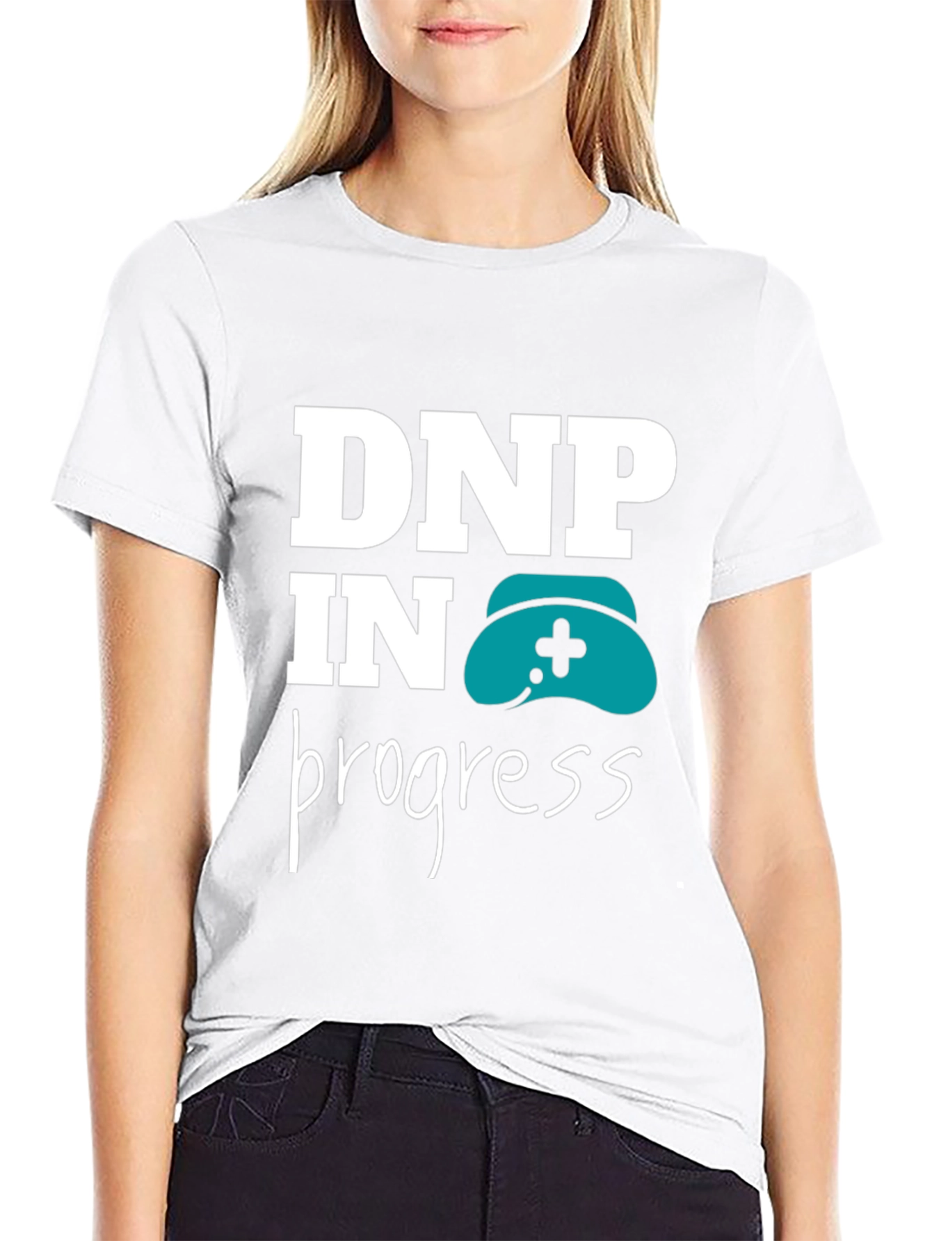 DNP in Progress T-Shirt - Nursing Degree