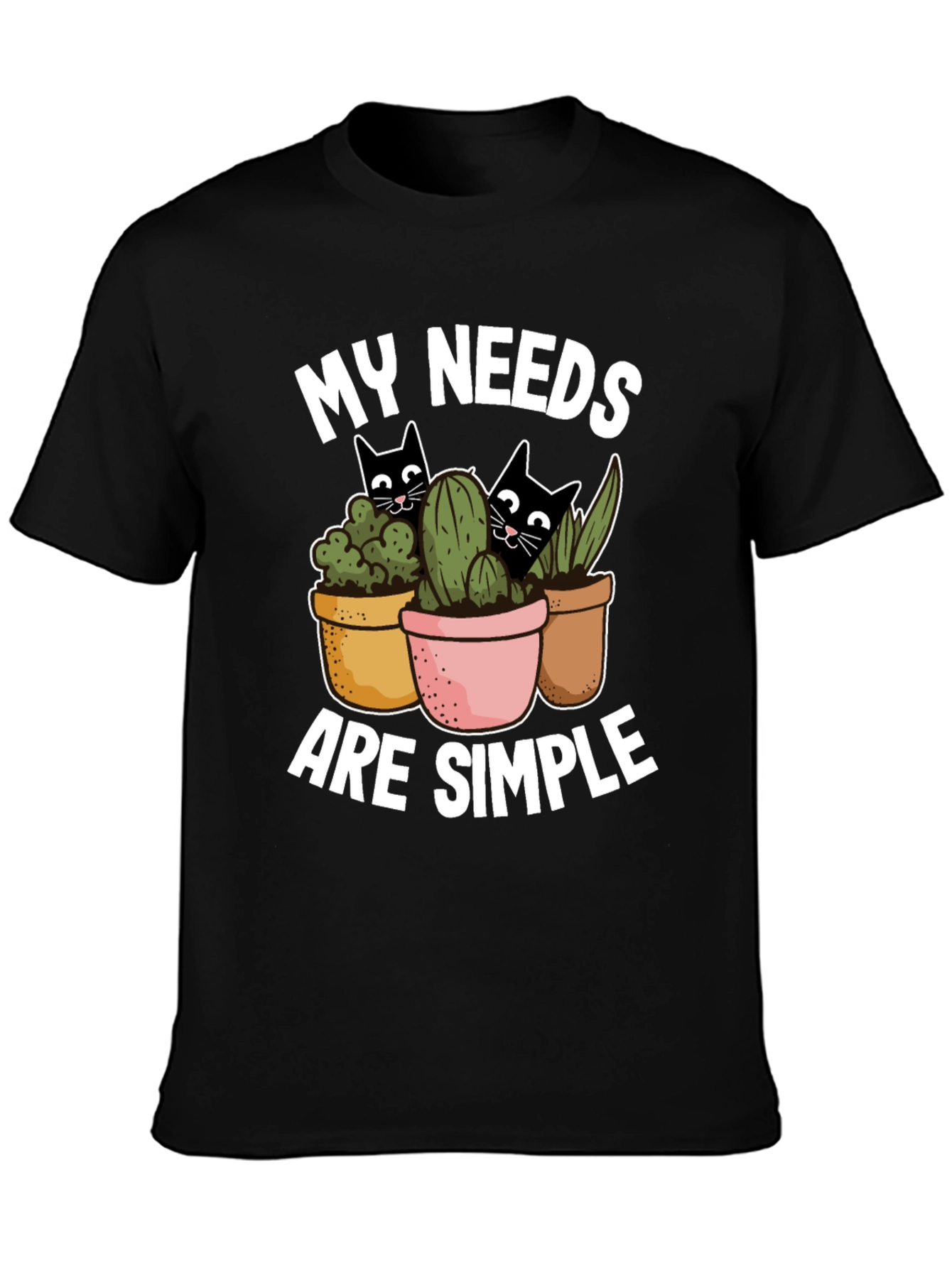 My Needs Are Simple Cat & Plant T-Shirt