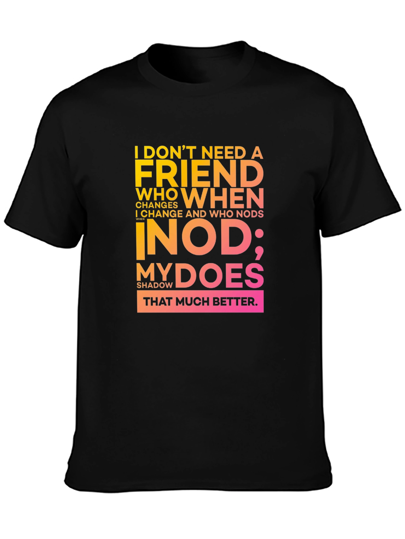 Humorous Shadow T-Shirt - Sarcastic Introvert Tee