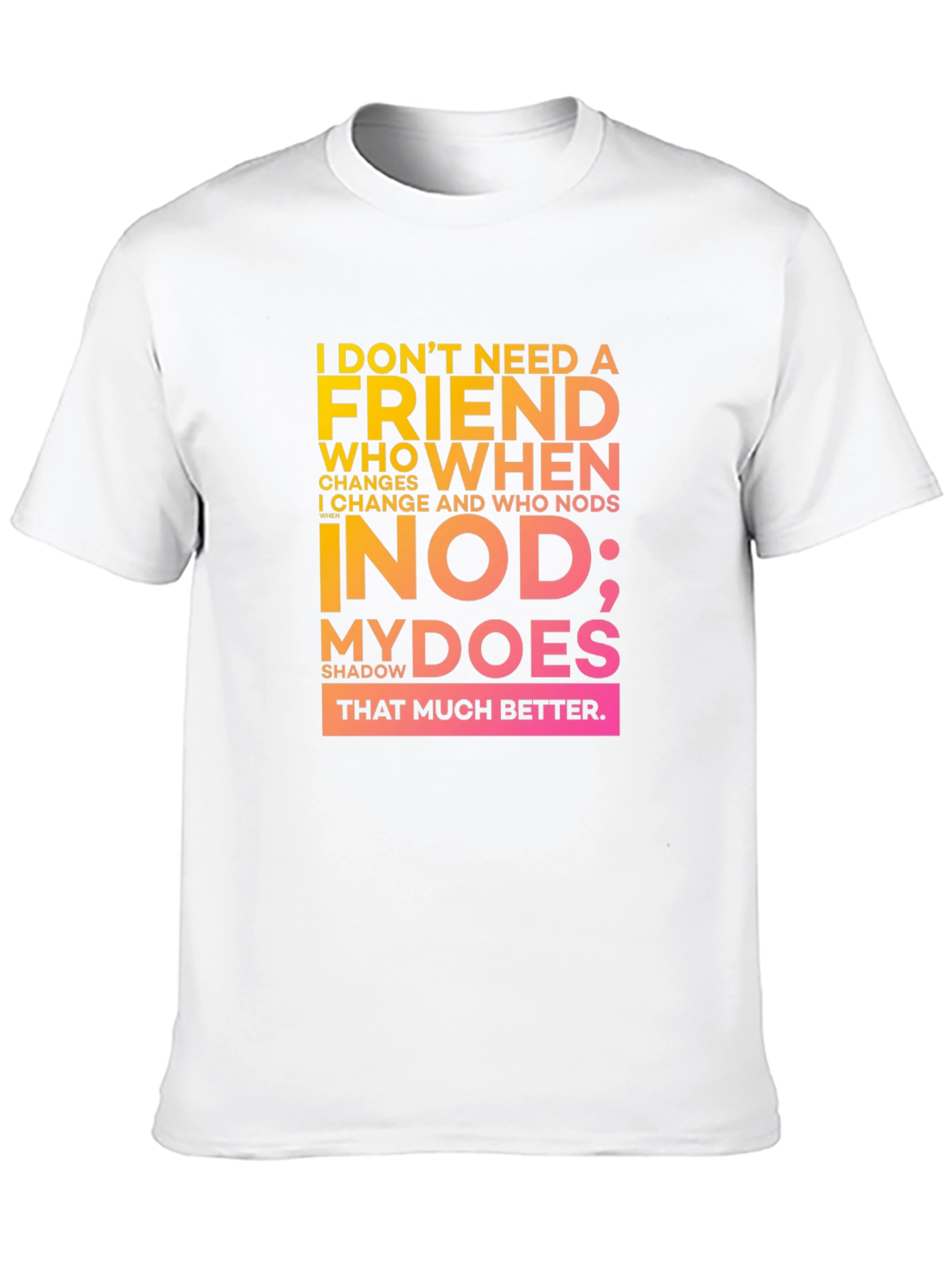 Humorous Shadow T-Shirt - Sarcastic Introvert Tee