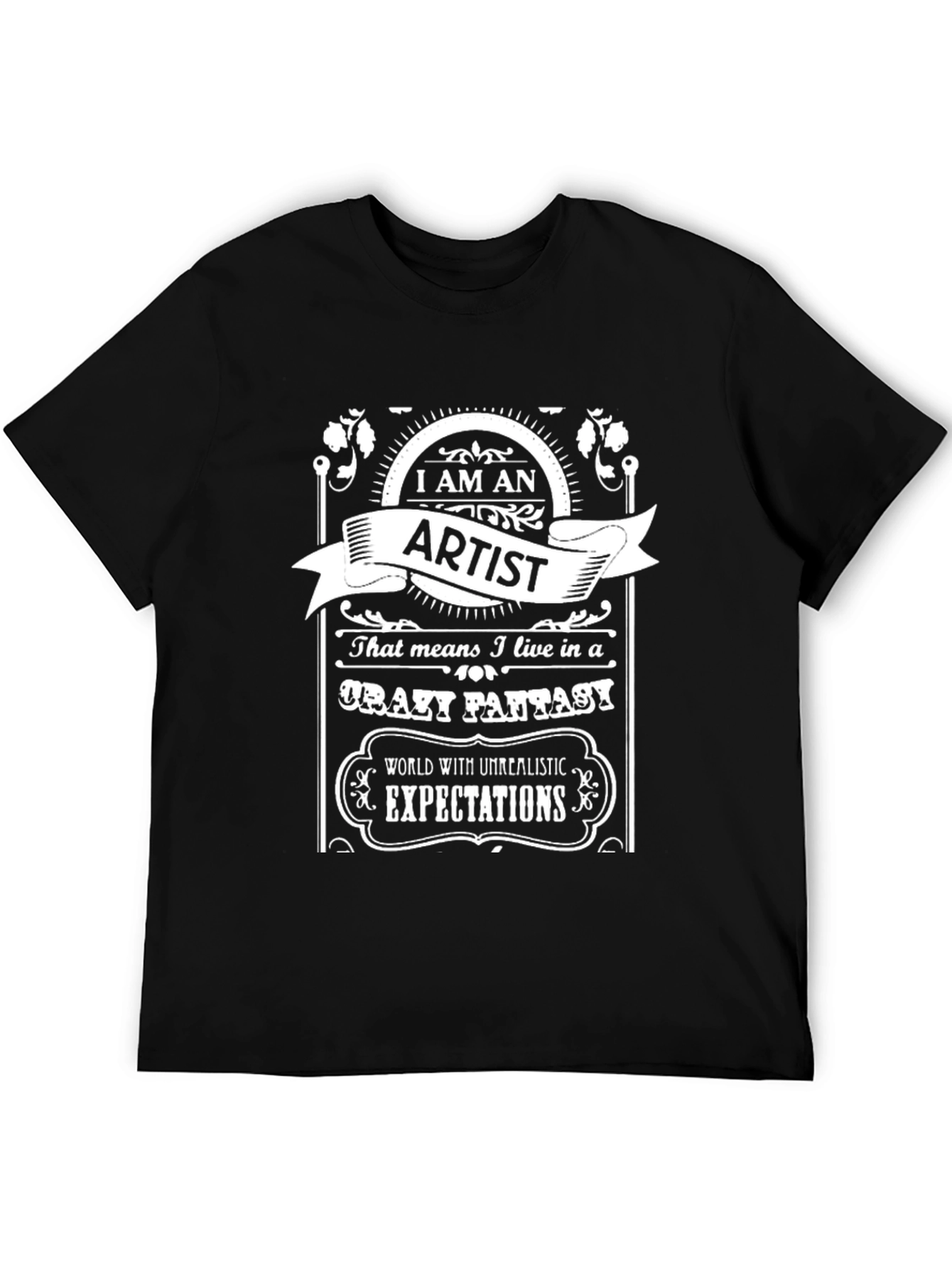 I AM AN ARTIST T-Shirt