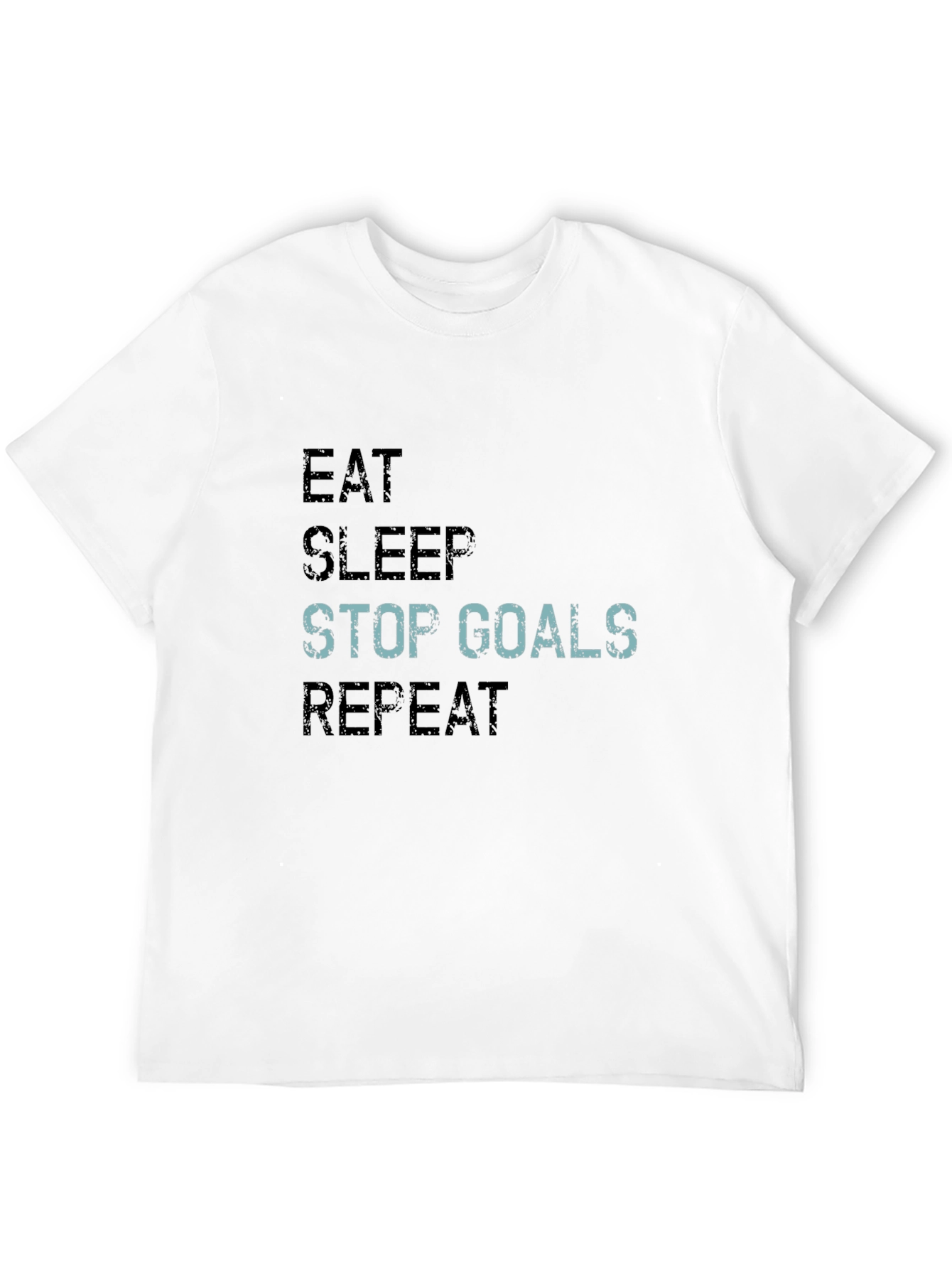 Eat Sleep Stop Goals Repeat Black Graphic T-Shirt