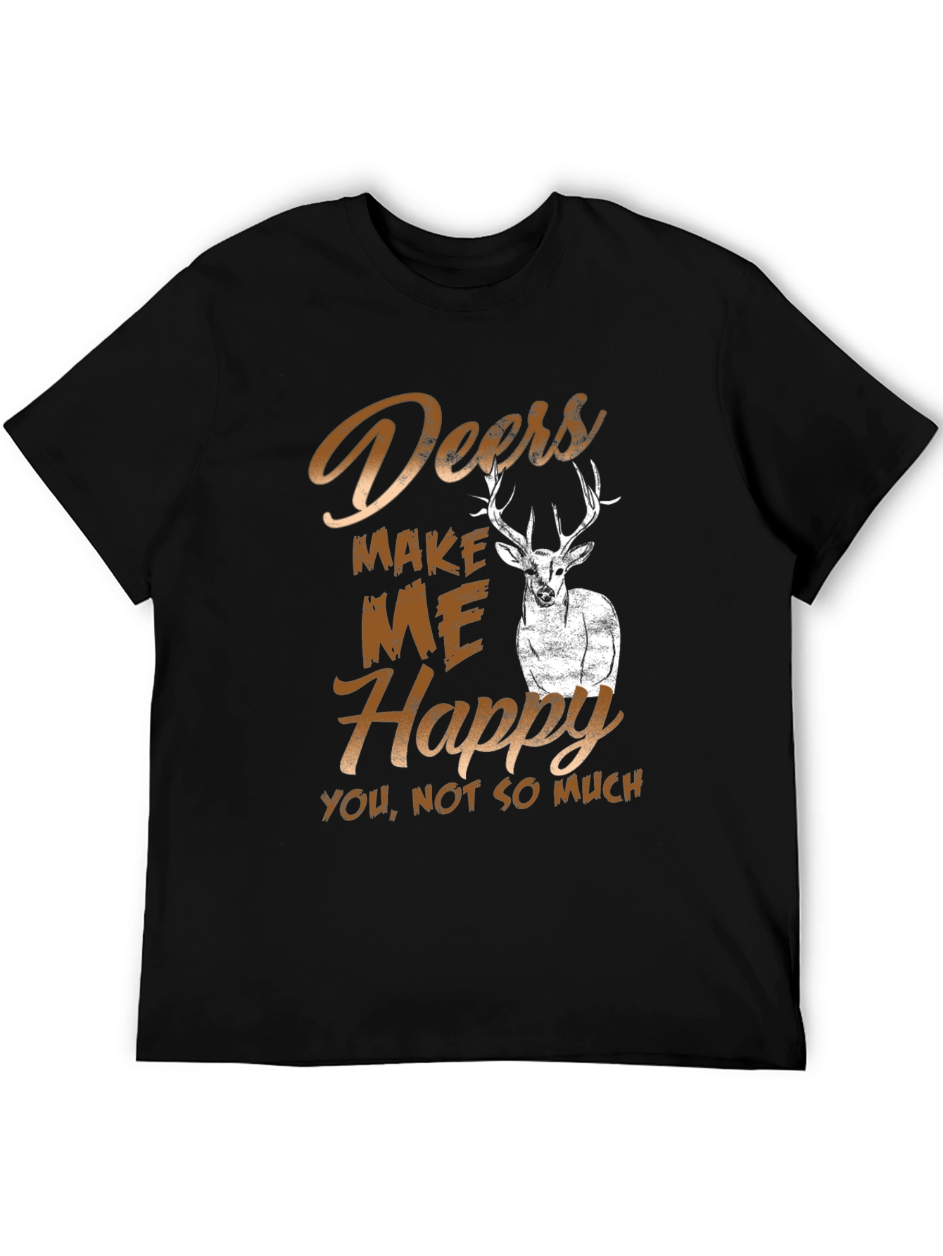 Deers Make Me Happy T-Shirt