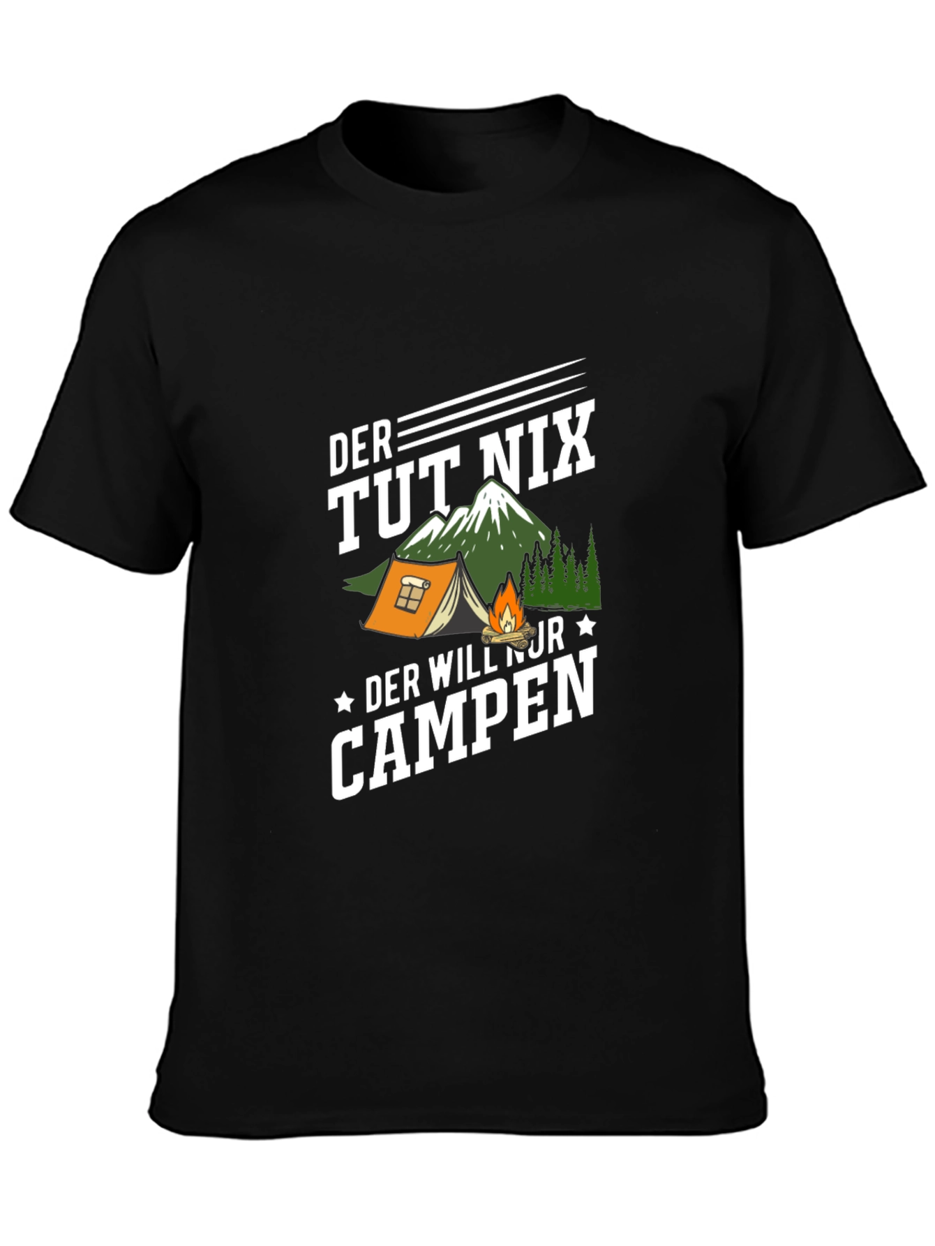 Der Tut Nix Der Will Nur Campen T-Shirt