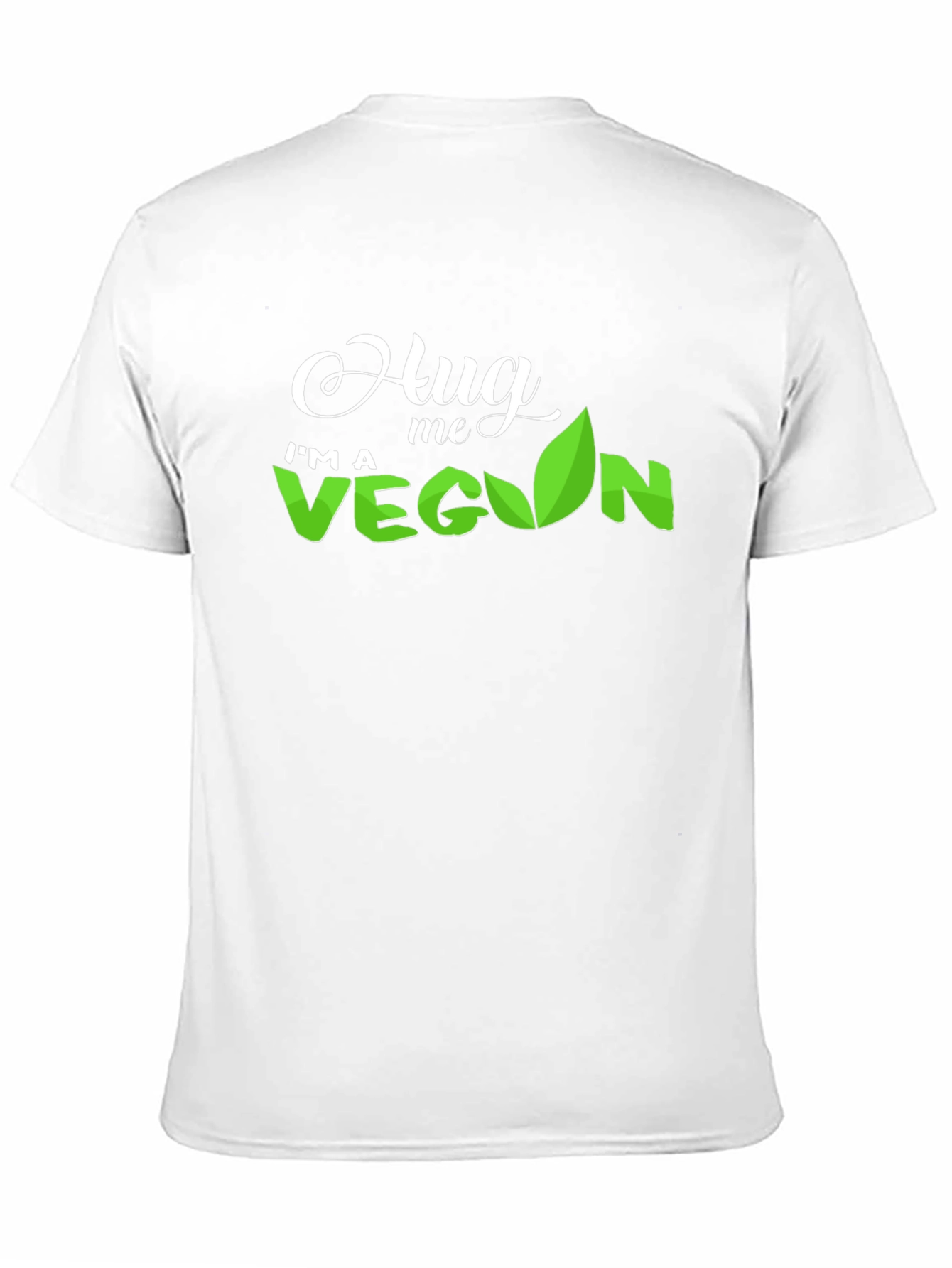 Hug Me Im A Vegan T-Shirt