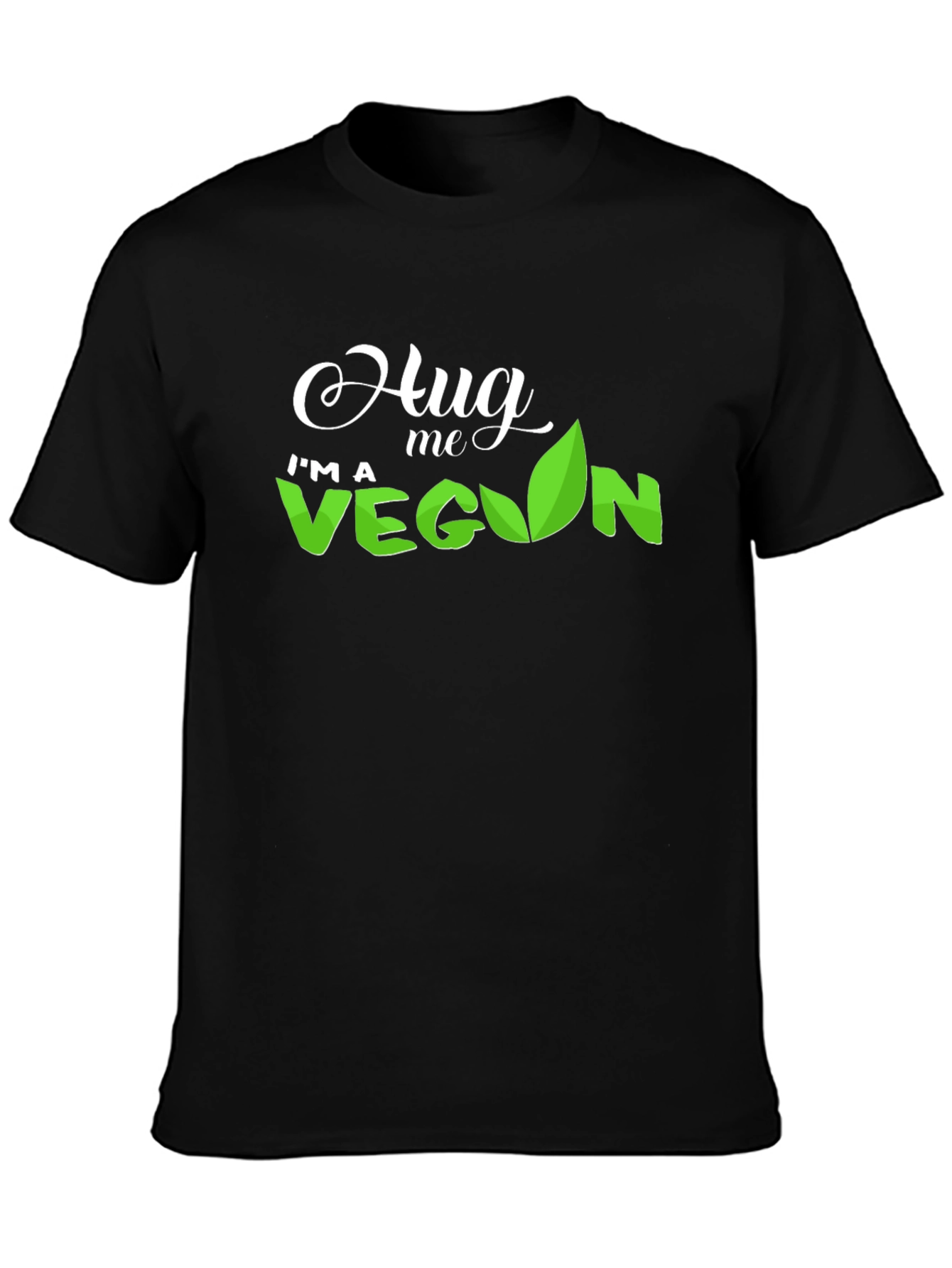 Hug Me Im A Vegan T-Shirt