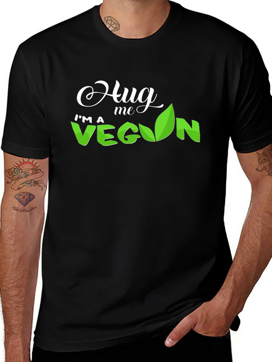 Hug Me Im A Vegan T-Shirt