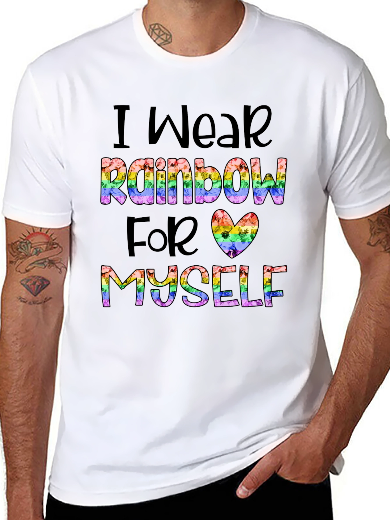 Rainbow Pride T-Shirt: Wear Rainbow For Myself