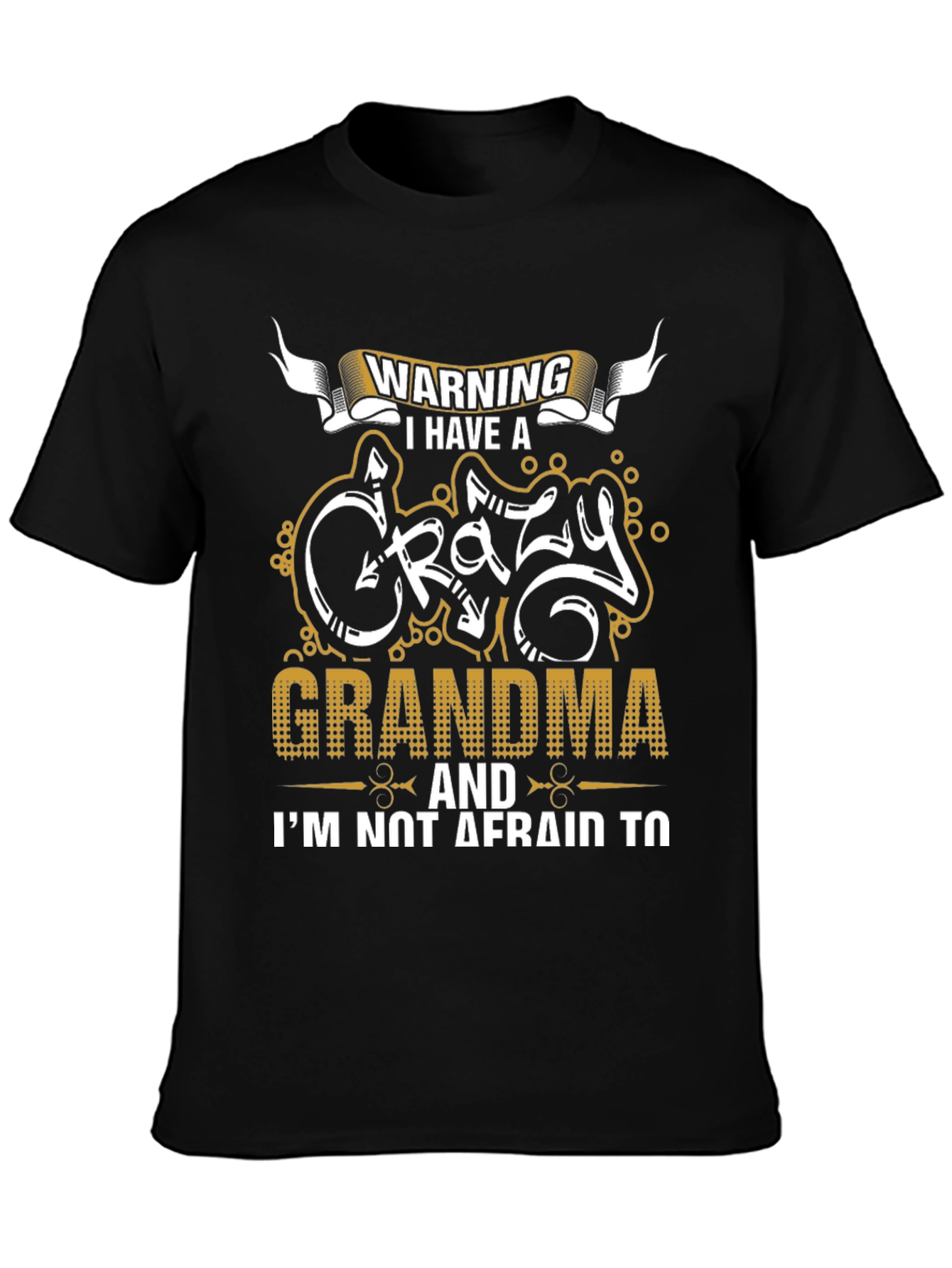 Warning Crazy Grandma T-Shirt - Novelty Graphic Tee