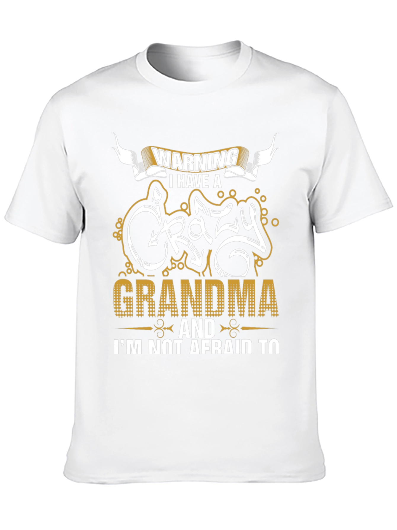 Warning Crazy Grandma T-Shirt - Novelty Graphic Tee