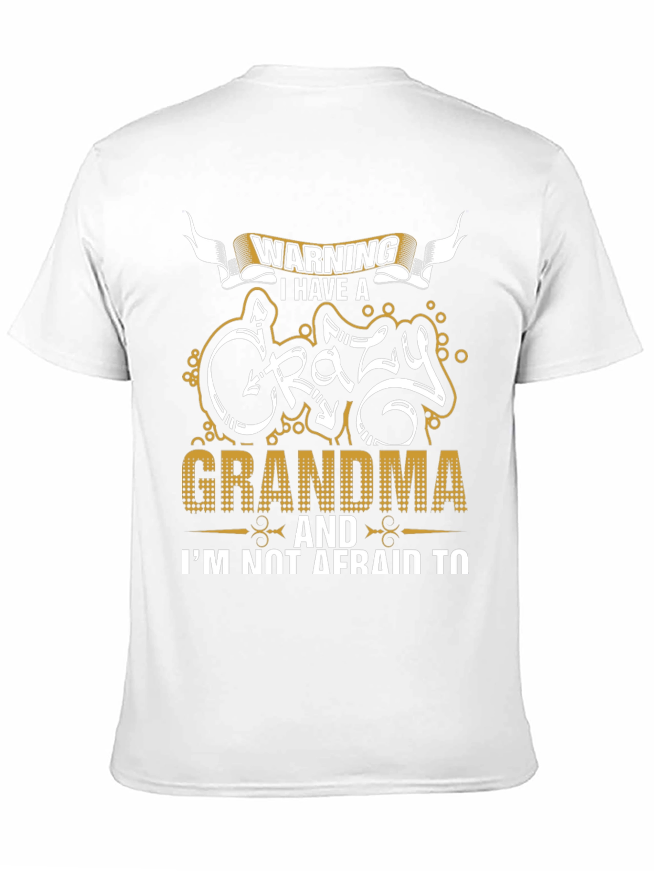 Warning Crazy Grandma T-Shirt - Novelty Graphic Tee