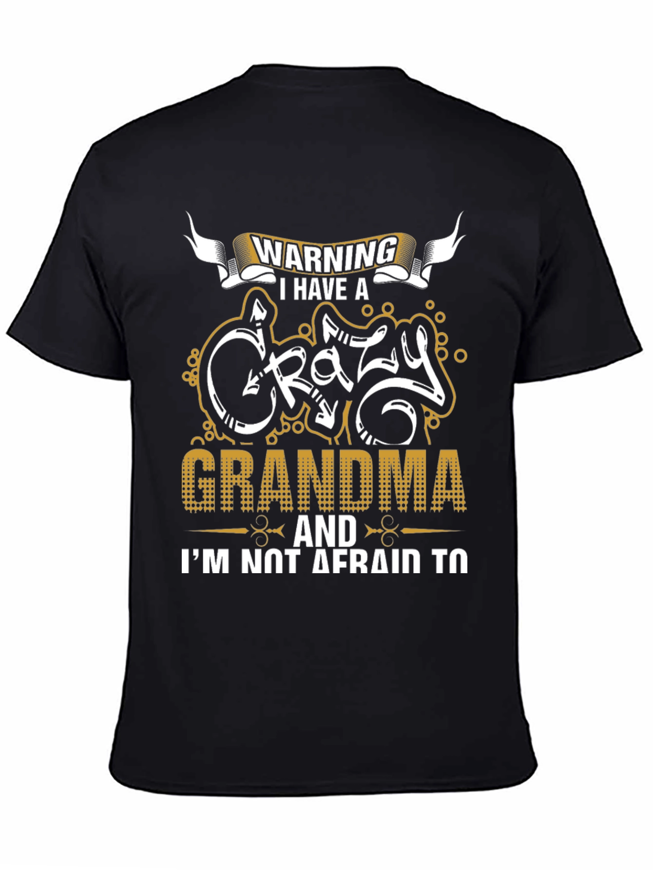 Warning Crazy Grandma T-Shirt - Novelty Graphic Tee
