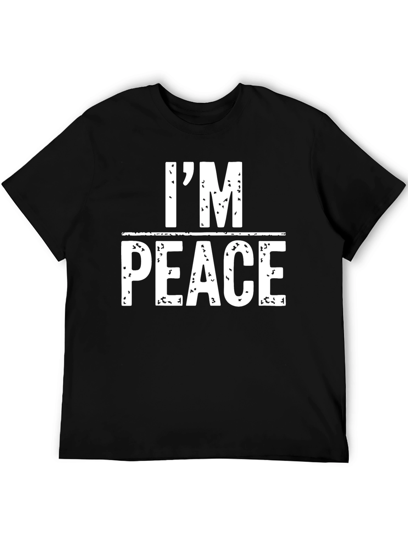 Im Peace T-Shirt - Funny Distressed Graphic Tee