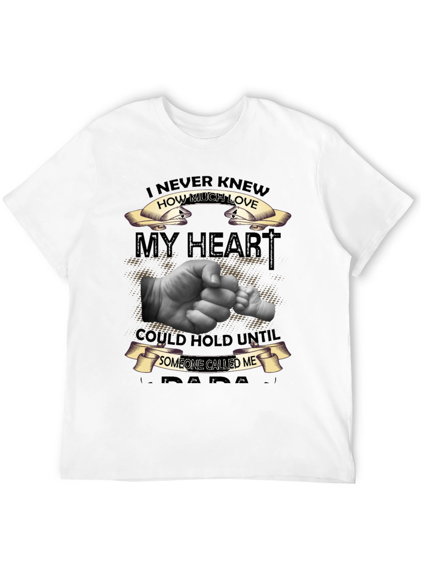 I Never Knew How Much Love T-Shirt