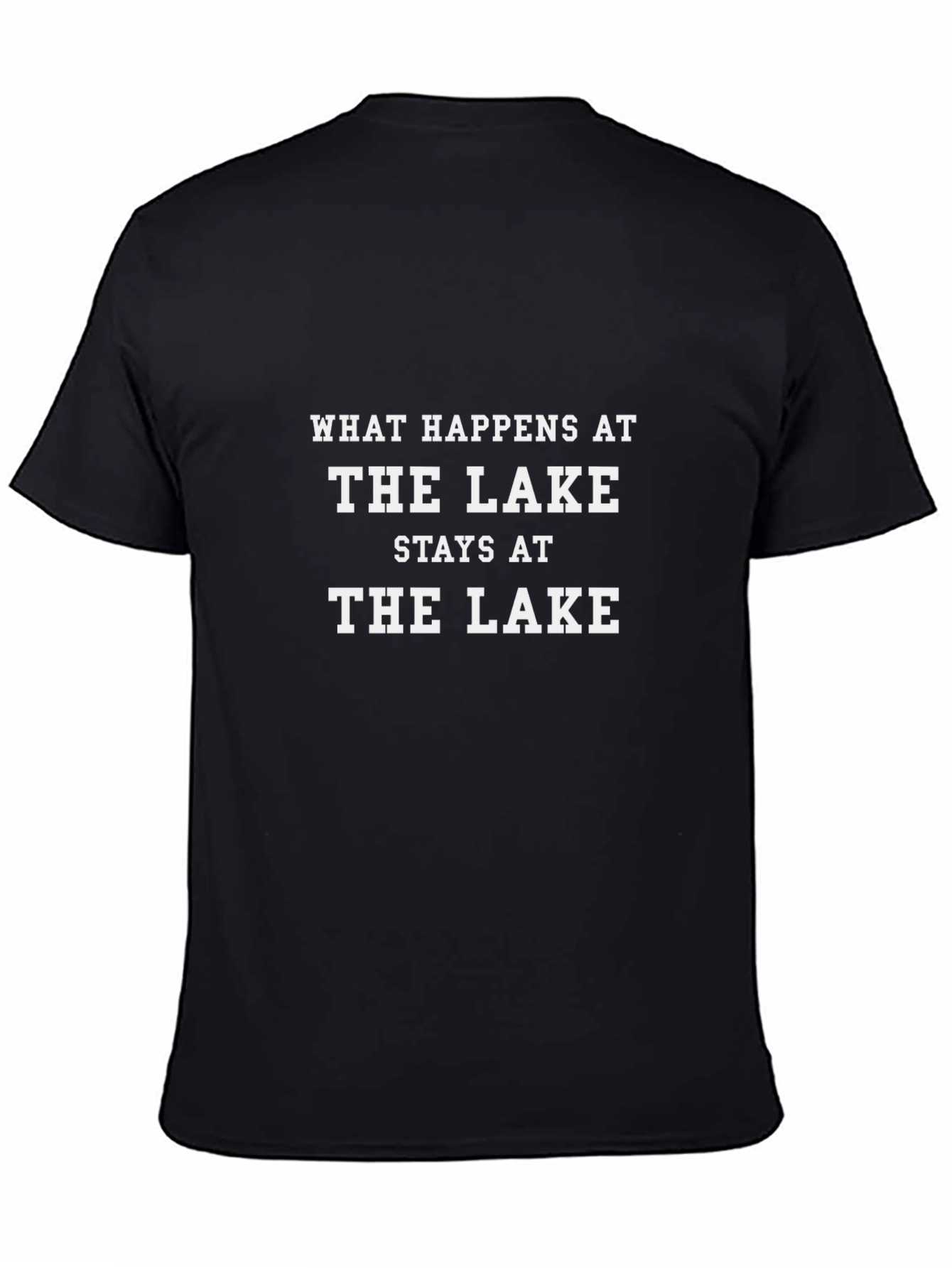 What Happens at The Lake T-Shirt