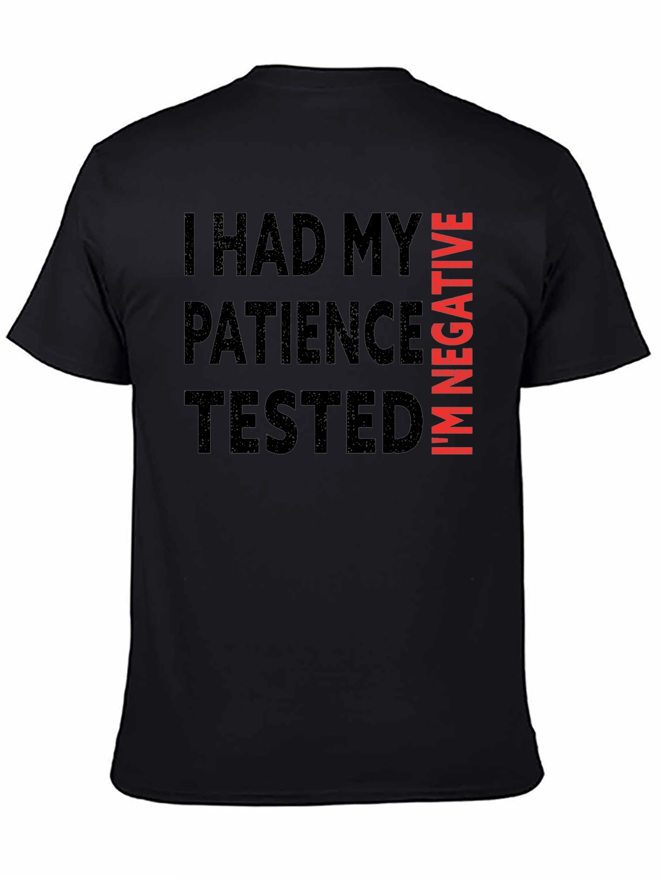 Humorous Patience Tested Graphic Tee