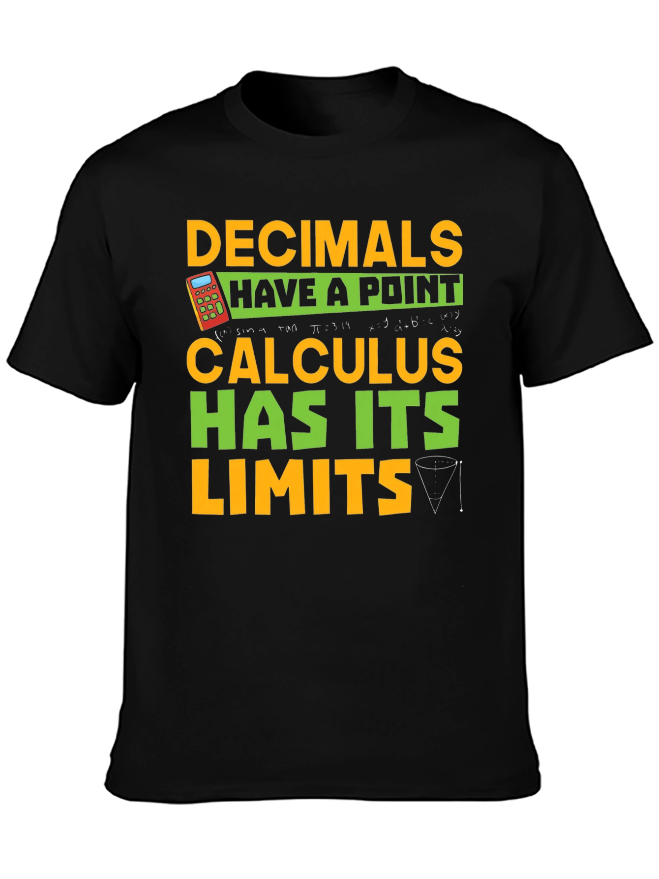 Decimals Have A Point Calculus T-Shirt