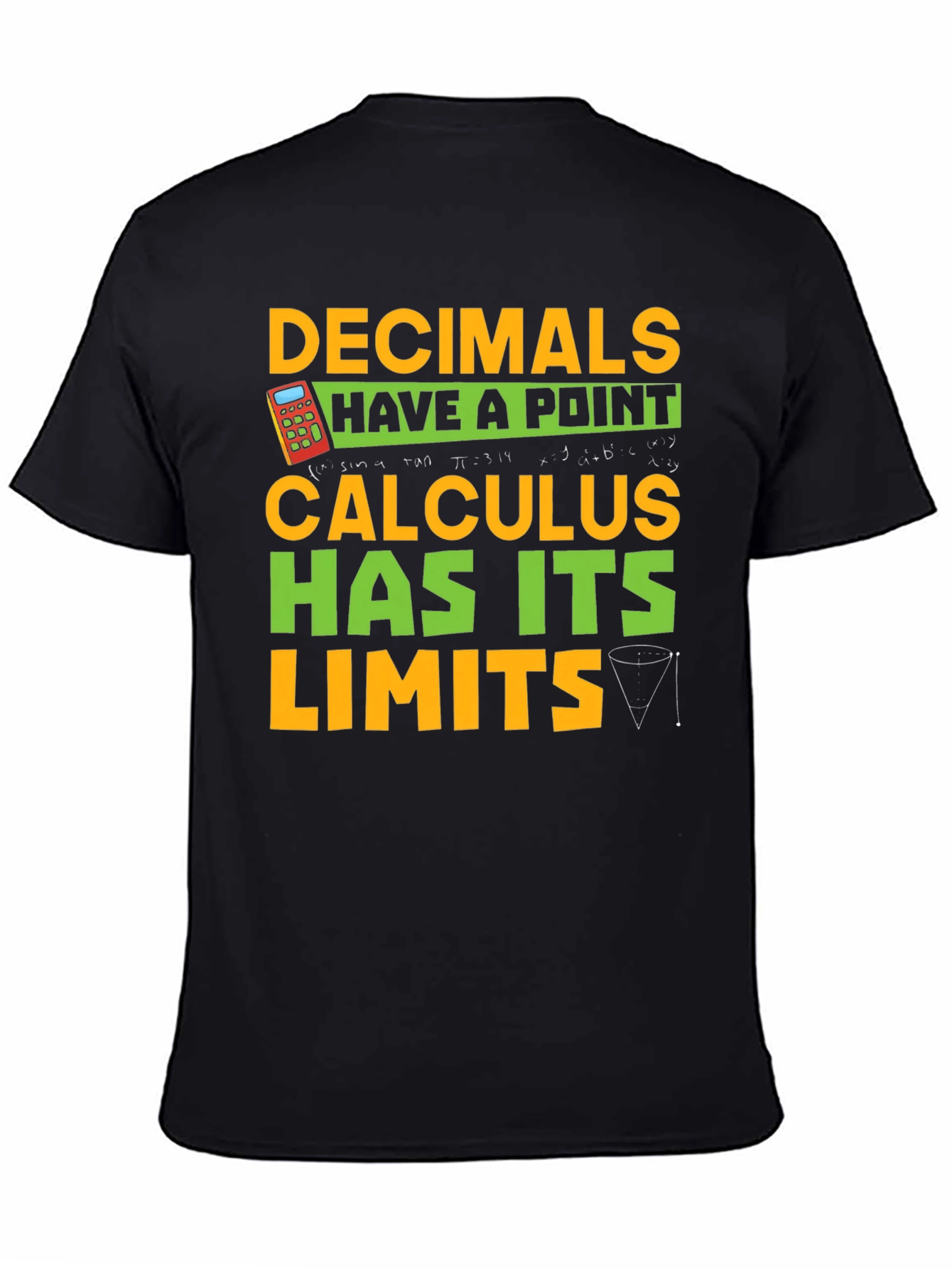 Decimals Have A Point Calculus T-Shirt