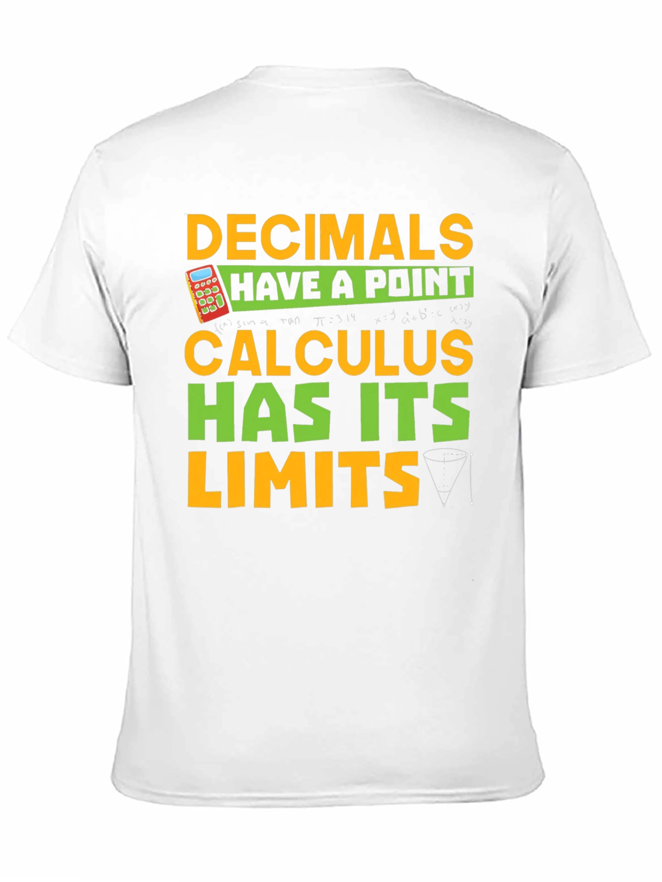 Decimals Have A Point Calculus T-Shirt