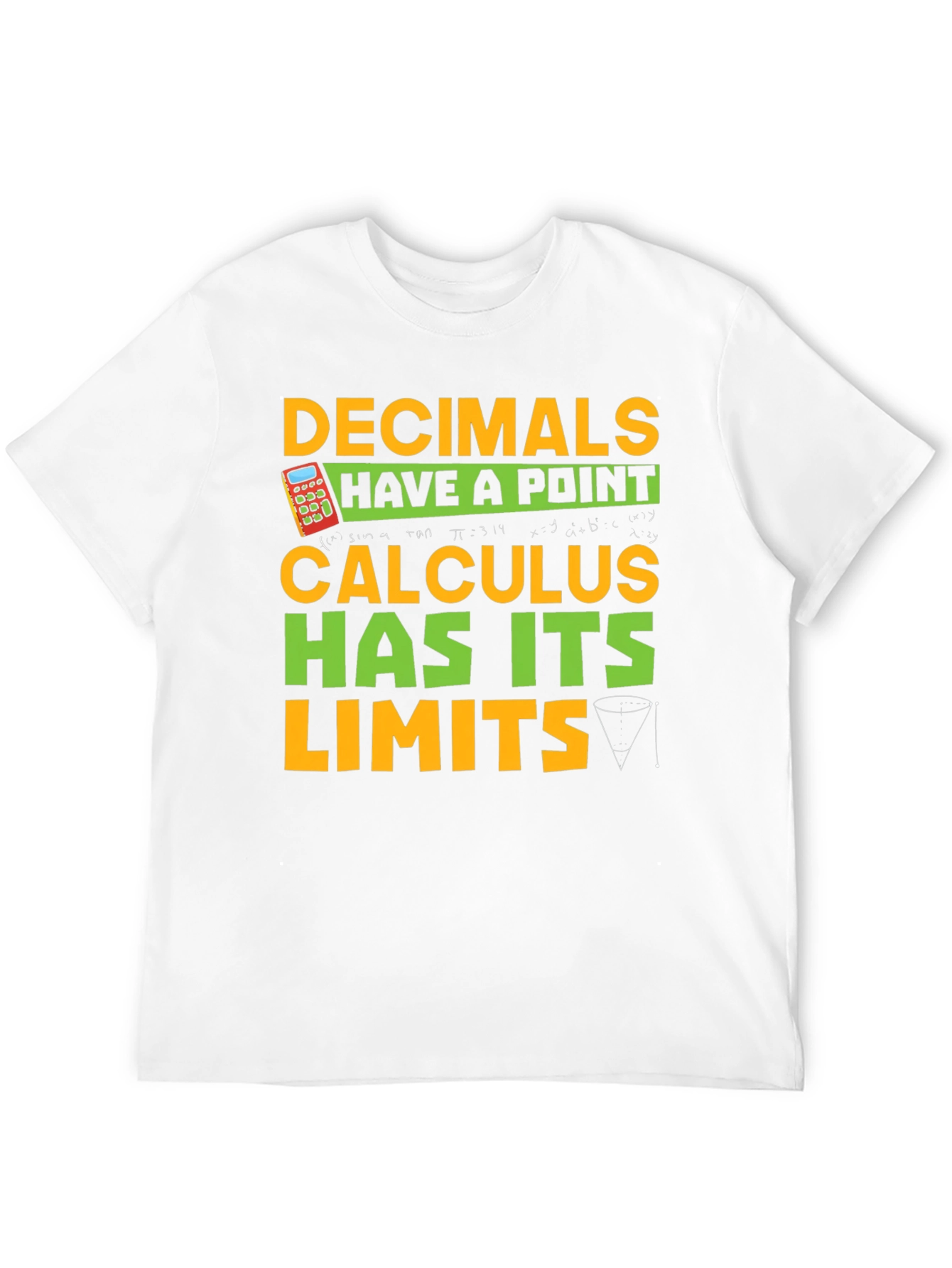 Decimals Have A Point Calculus T-Shirt