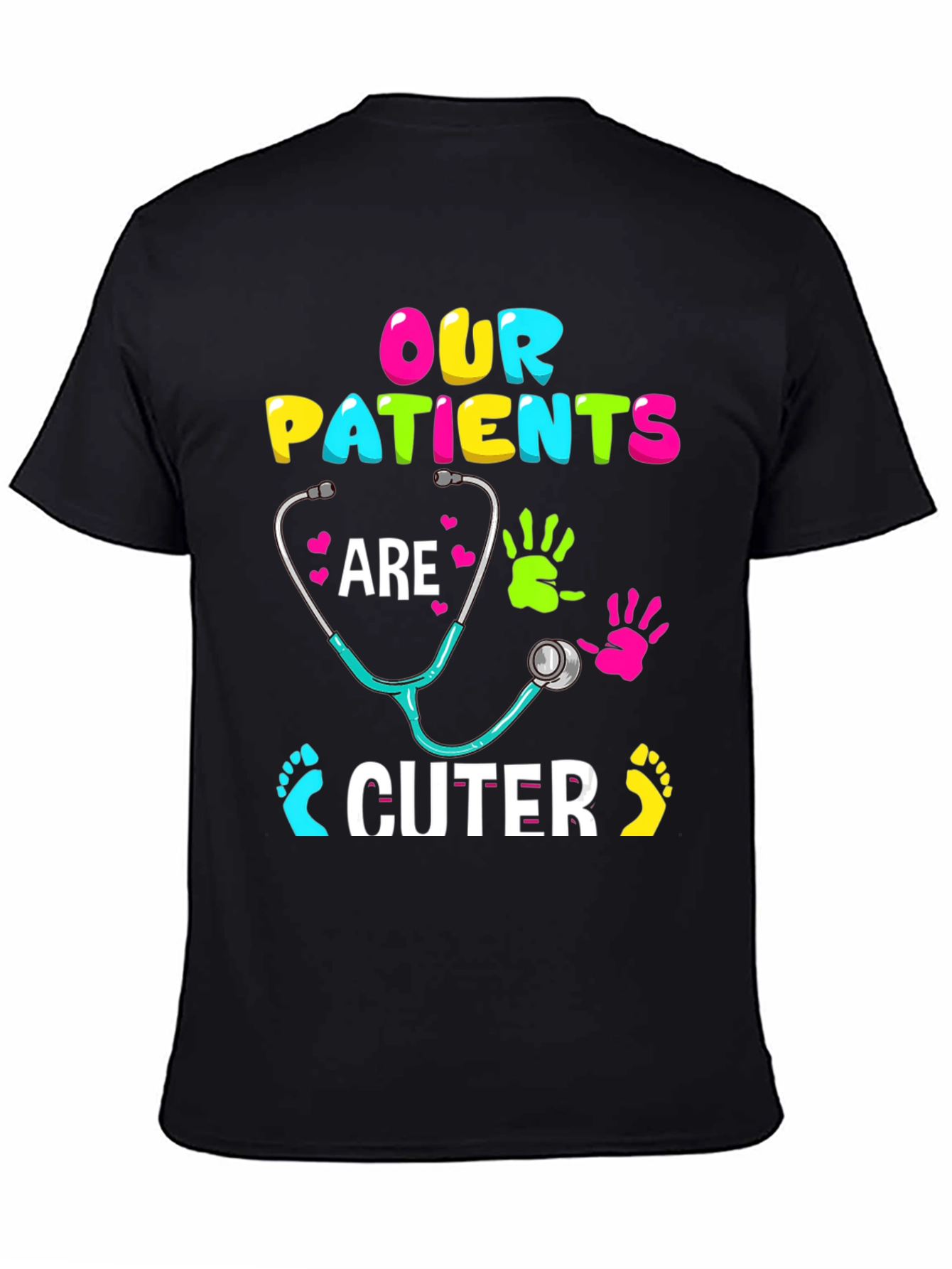 Our Patients Are Cuter T-Shirt