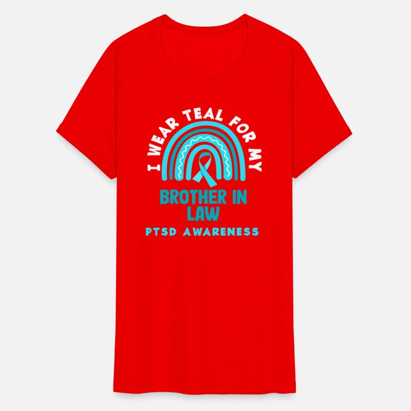 Wear Teal for Brother In Law PTSD Awareness