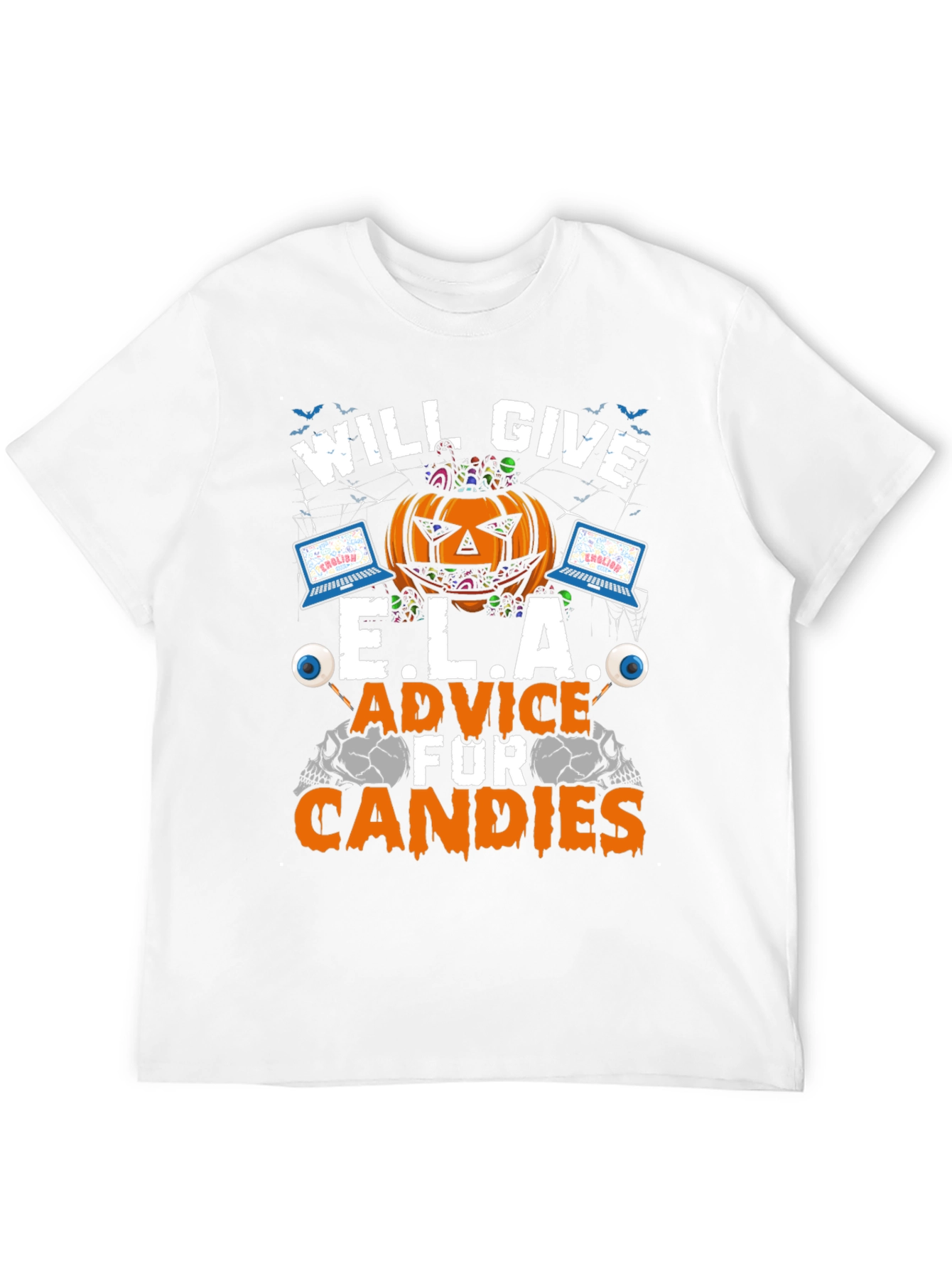 Will Give E.L.A. Advice for Candies Halloween T-Shirt