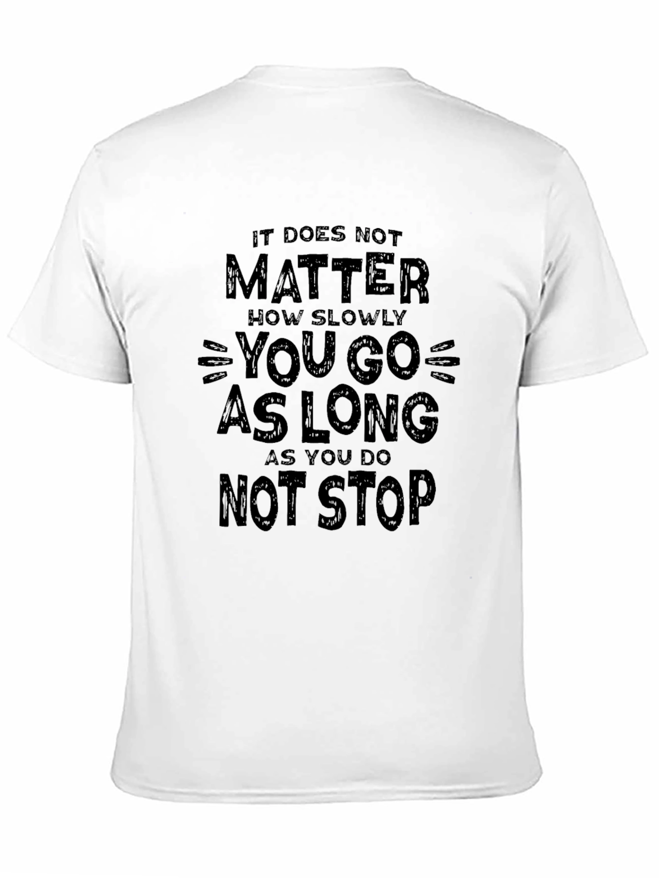 Motivational T-Shirt - Never Stop