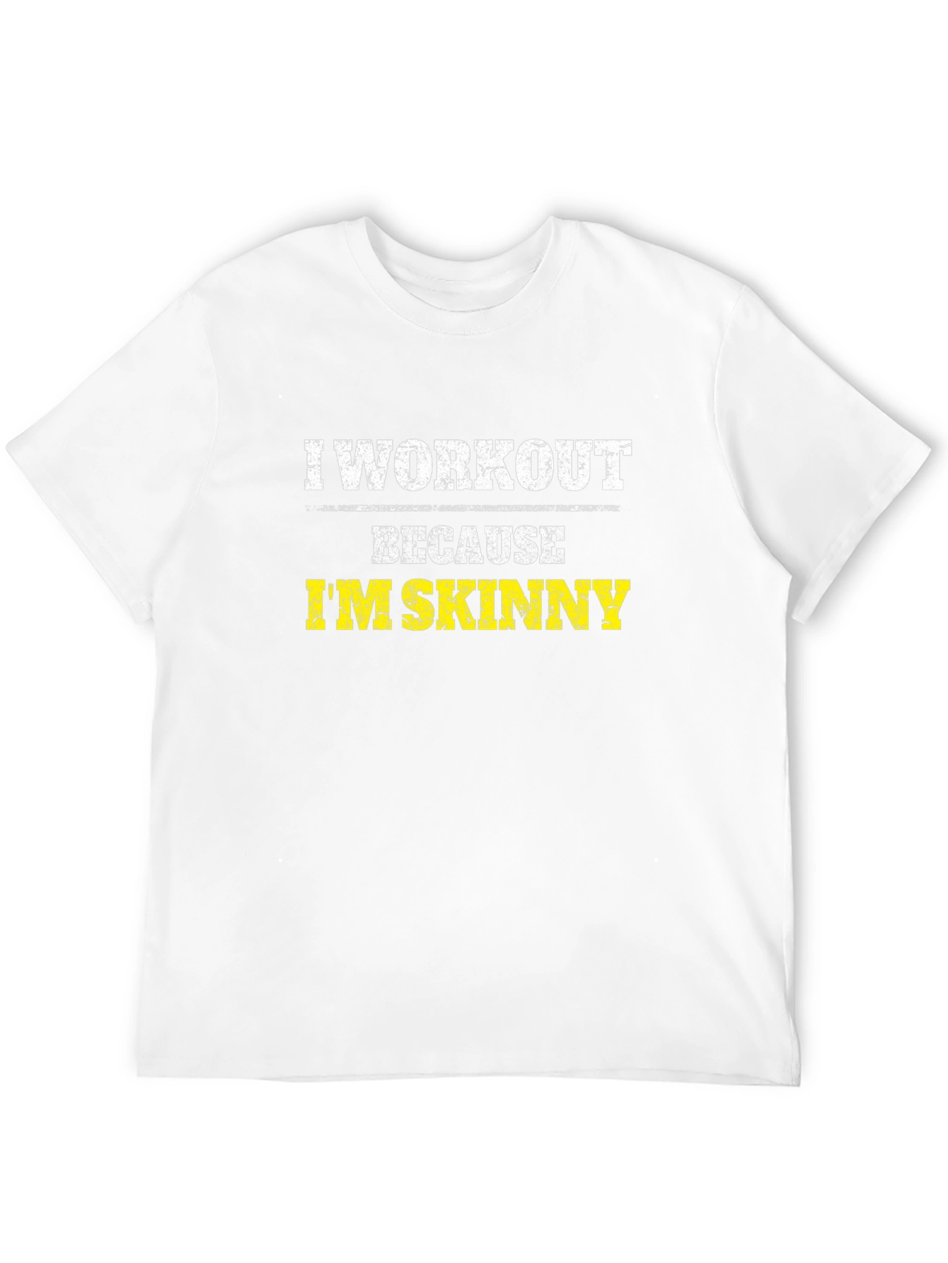 Workout Motivation Graphic Tee - Im Skinny