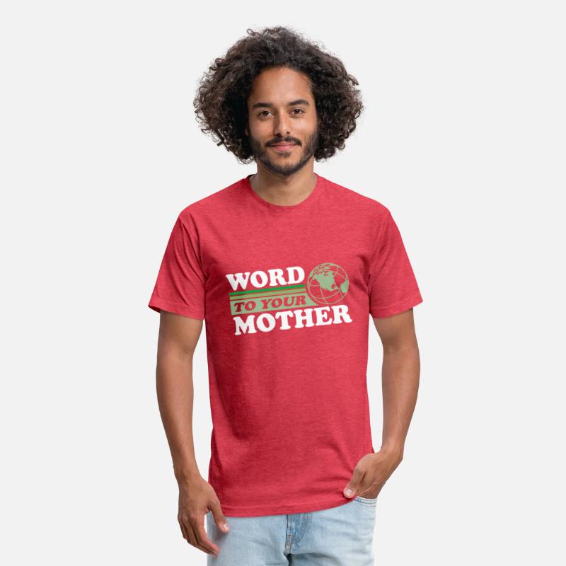 Word To Your Mother Earth Save Planet Everyday