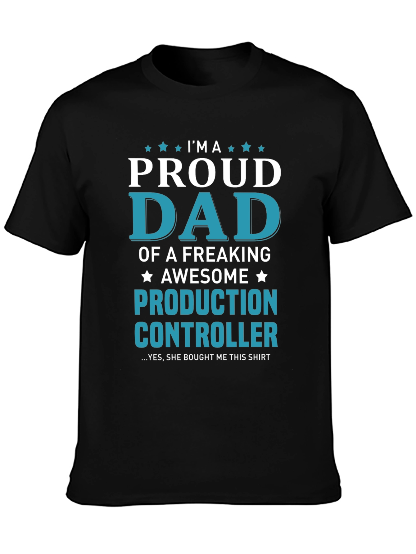 Proud Dad Production Controller T-Shirt