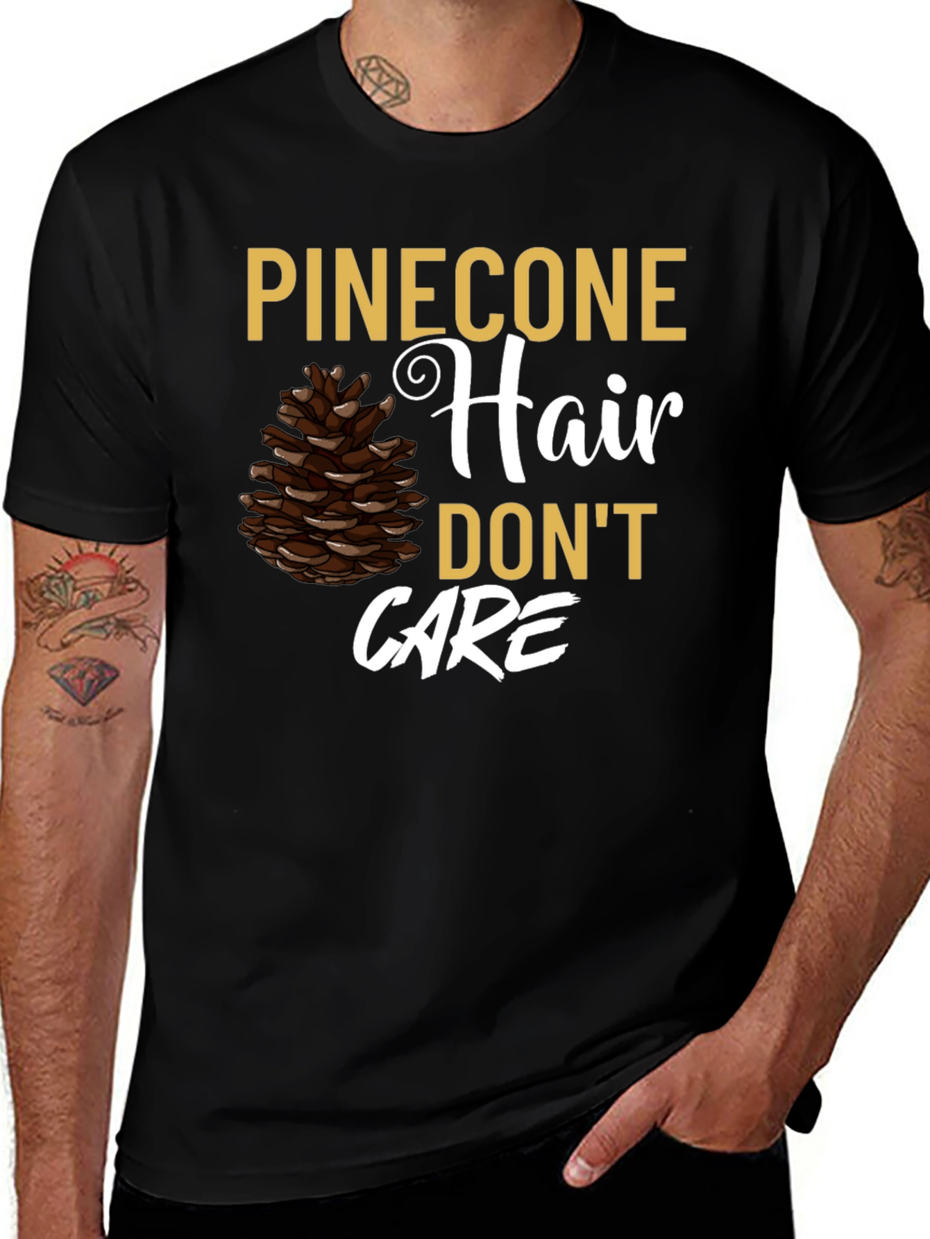 Pinecone Hair Dont Care Graphic T-Shirt