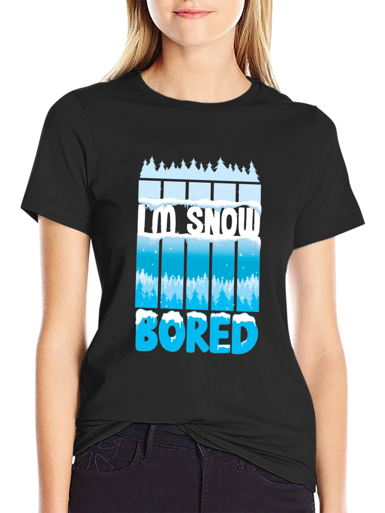 Im Snow Bored T-Shirt - Winter Fun Tee